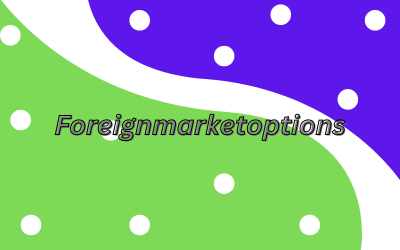Foreignmarketoptions